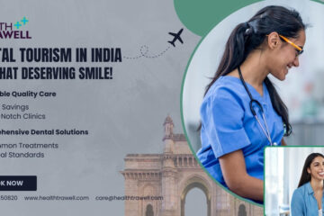 Dental Tourism in India - Get That Deserving Smile at a Fraction of the Cost