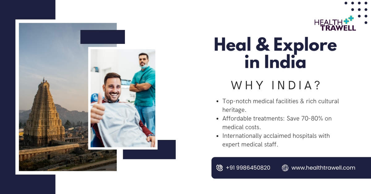 Combining Medical Treatment with a Vacation in India – Heal & Explore