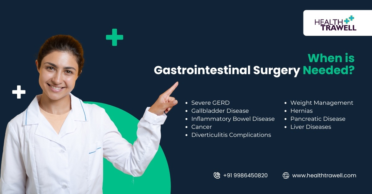 When does a person need gastrointestinal surgery?