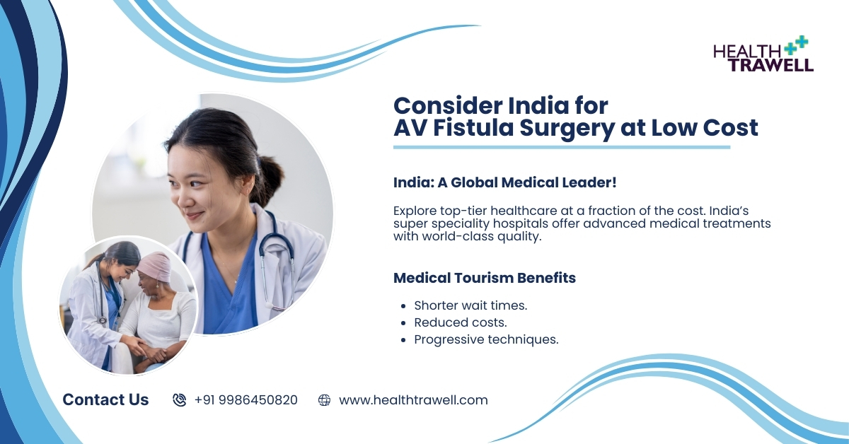 the affordability of AV fistula surgery in India.