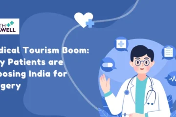 Medical Tourism Boom Why Patients are Choosing India for Surgery