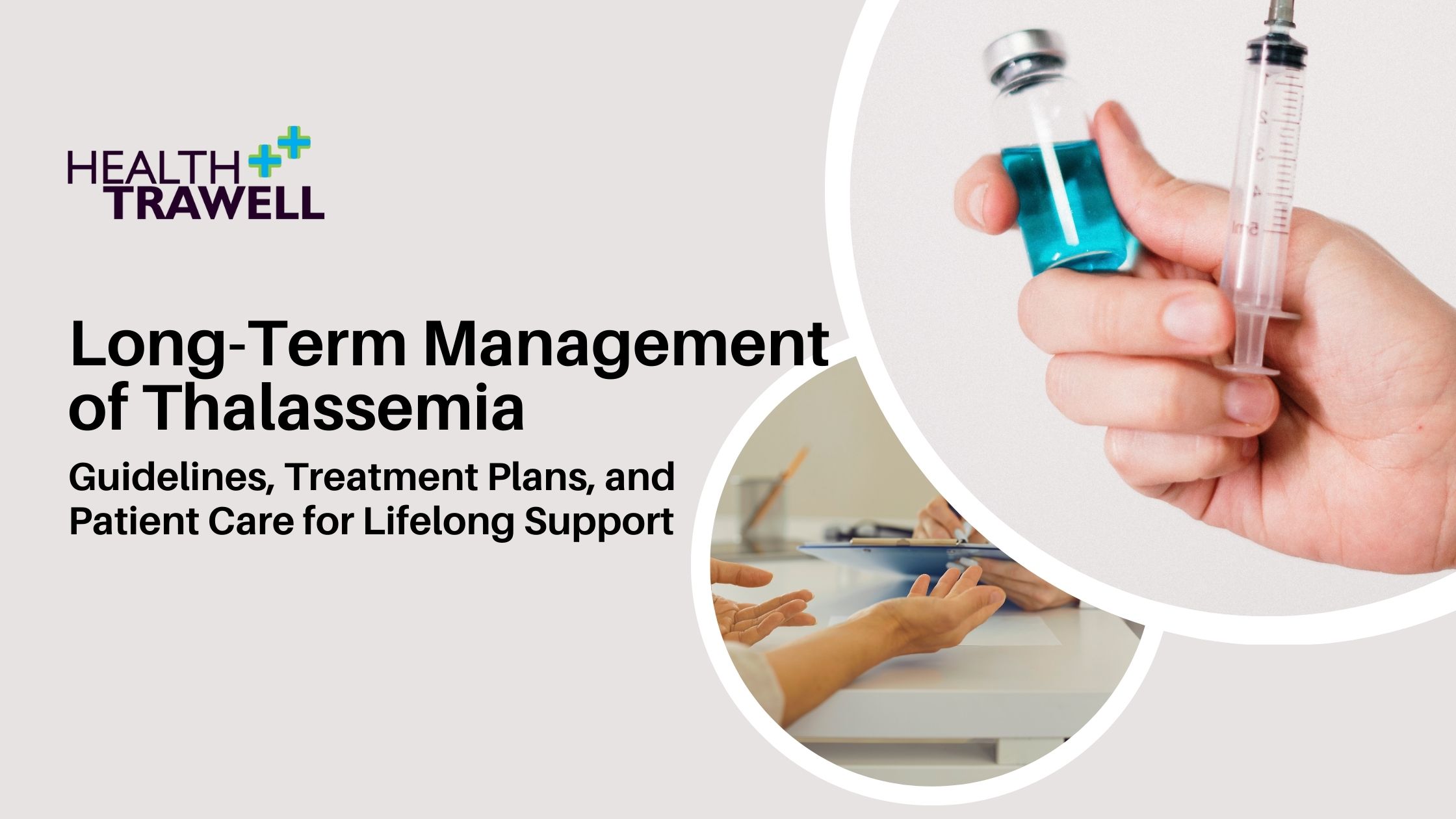 Long-term management of thalassemia