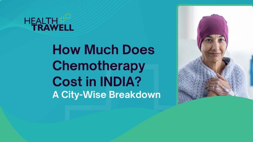 Chemotherapy Cost In India